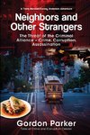Neighbors and Other Strangers
