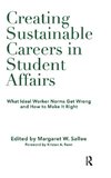 Creating Sustainable Careers in Student Affairs