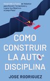 Como construir la autodisciplina