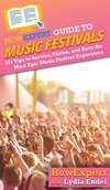 HowExpert Guide to Music Festivals