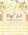 Our First Look Wedding Day Journal