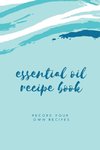 Essential Oil Blank Recipe Book