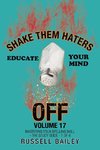 Shake Them Haters off Volume 17