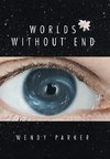 Worlds Without End