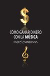 Cómo Ganar Dinero Con La Música