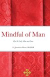 Mindful of Man