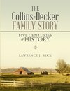 The Collins-Decker Family Story