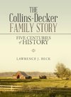 The Collins-Decker Family Story