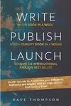 WRITE PUBLISH LAUNCH (paperback)