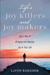 Life's Joy Killers and Joy Makers