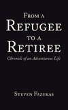 From a Refugee to a Retiree