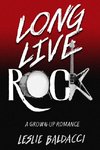 Long Live Rock