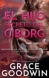 El Hijo Secreto del Ciborg