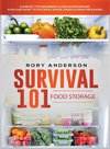 Survival 101 Food Storage