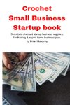 Crochet  Small Business Startup book