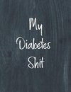 My Diabetes Shit, Diabetes Log Book