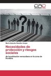 Necesidades de protección y riesgos sociales