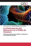 La Participación del Extraneus en el Delito de Colusion