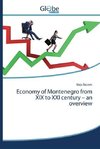 Economy of Montenegro from XIX to XXI century - an overview