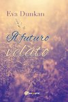 Il futuro velato