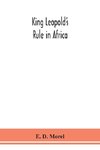 King Leopold's rule in Africa