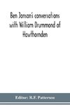 Ben Jonson's conversations with William Drummond of Hawthornden