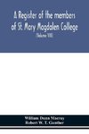 A register of the members of St. Mary Magdalen College, Oxford,Description of Brasses and other Funeral Monuments in the Chapel (Volume VIII)