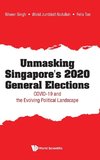 Unmasking Singapore's 2020 General Elections