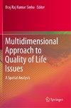 Multidimensional Approach to Quality of Life Issues