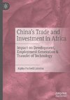 China's Trade and Investment in Africa