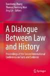 A Dialogue Between Law and History