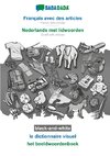 BABADADA black-and-white, Français avec des articles - Nederlands met lidwoorden, le dictionnaire visuel - het beeldwoordenboek