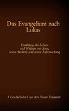 Das Evangelium nach Lukas