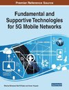 Fundamental and Supportive Technologies for 5G Mobile Networks