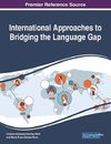 International Approaches to Bridging the Language Gap