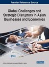 Global Challenges and Strategic Disruptors in Asian Businesses and Economies, 1 volume