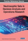 Neutrosophic Sets in Decision Analysis and Operations Research