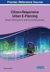 Citizen-Responsive Urban E-Planning