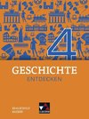 Geschichte entdecken 4 Lehrbuch Bayern