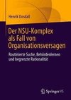 Der NSU-Komplex als Fall von Organisationsversagen