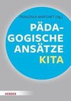 Pädagogische Ansätze in der Kita