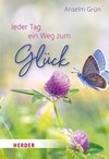 Jeder Tag ein Weg zum Glück