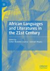 African Languages and Literatures in the 21st Century