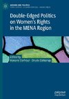 Double-Edged Politics on Women's Rights in the MENA Region