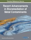 Recent Advancements in Bioremediation of Metal Contaminants