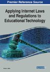 Applying Internet Laws and Regulations to Educational Technology