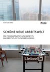 Schöne neue Arbeitswelt. Wie Prokrastination und Benefits am Arbeitsplatz zusammenhängen