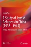 A Study of Jewish Refugees in China (1933-1945)