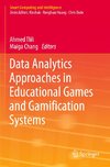 Data Analytics Approaches in Educational Games and Gamification Systems