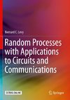 Random Processes with Applications to Circuits and Communications